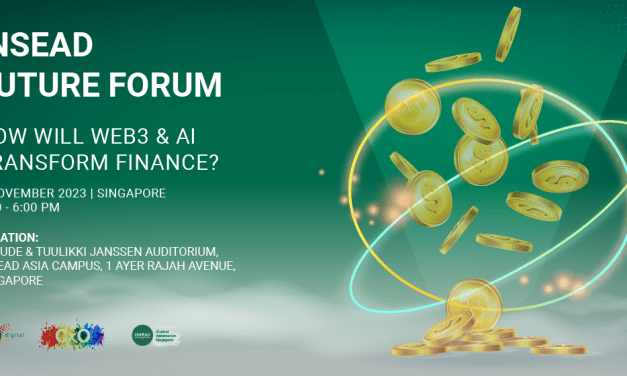 INSEAD Future Forum in Singapore: How will Web3 and AI Transform Finance?